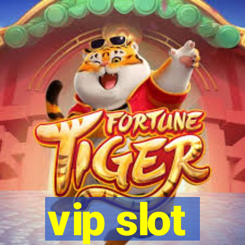 vip slot