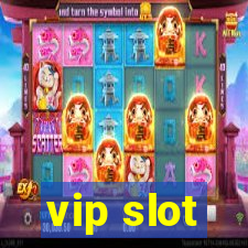 vip slot