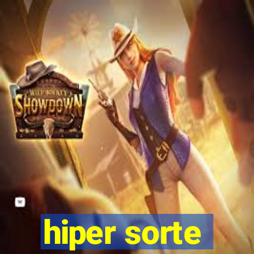 hiper sorte