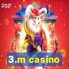 3.m casino