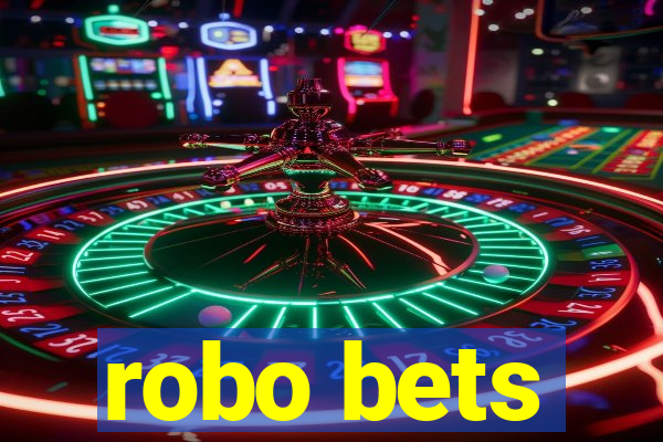 robo bets