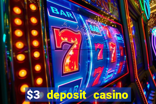 $3 deposit casino nz 2021