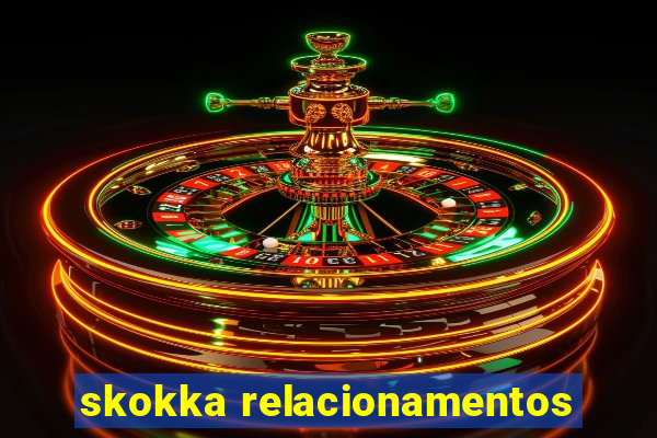 skokka relacionamentos