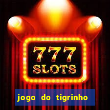 jogo do tigrinho que paga de verdade