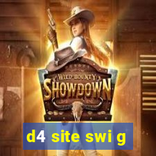 d4 site swi g