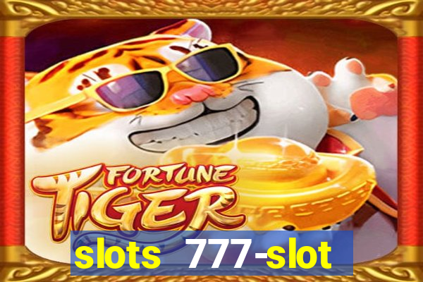 slots 777-slot machine games