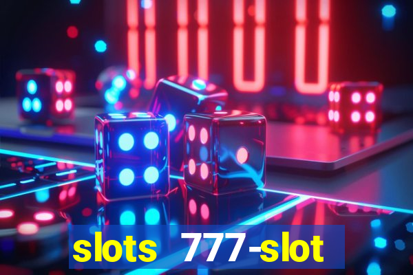 slots 777-slot machine games