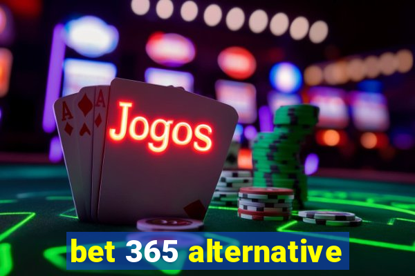 bet 365 alternative