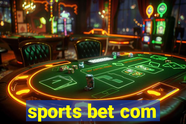 sports bet com