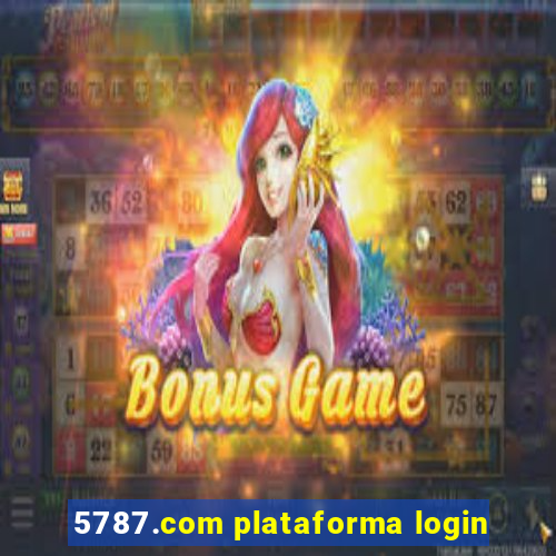 5787.com plataforma login