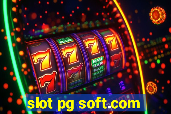 slot pg soft.com