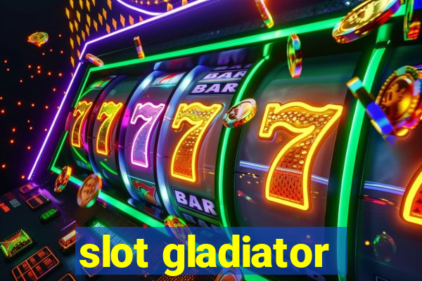 slot gladiator