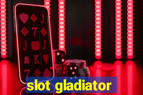 slot gladiator