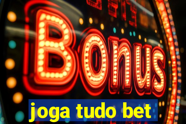 joga tudo bet