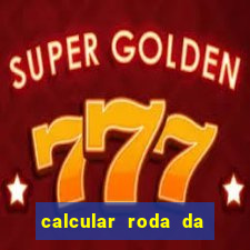 calcular roda da fortuna online grátis