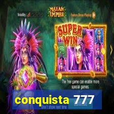 conquista 777