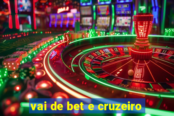 vai de bet e cruzeiro