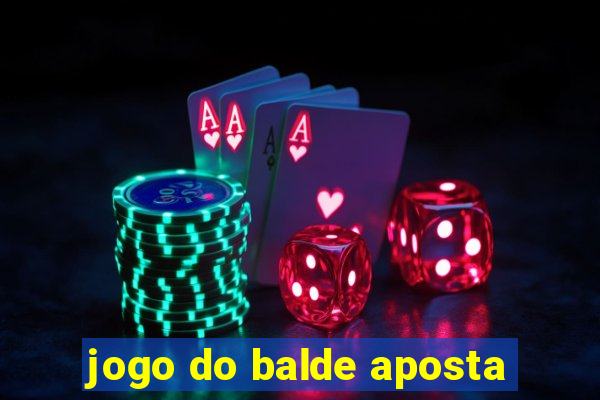 jogo do balde aposta