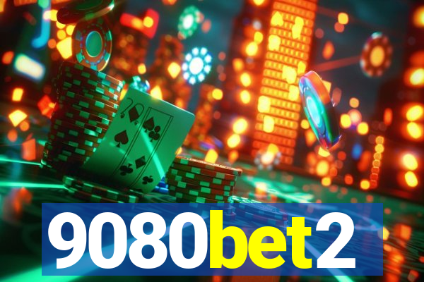 9080bet2