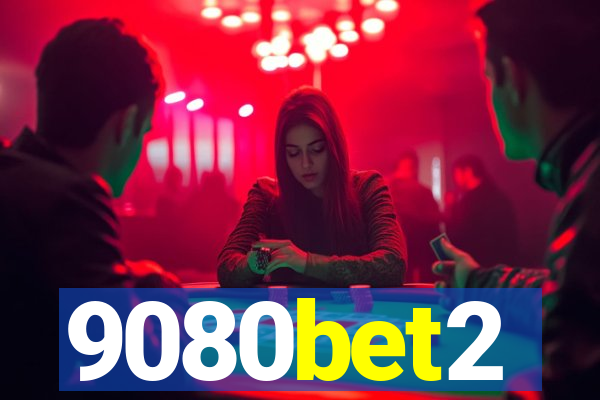 9080bet2