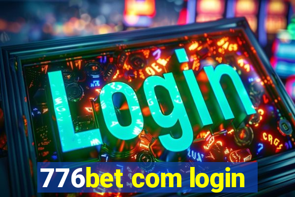 776bet com login