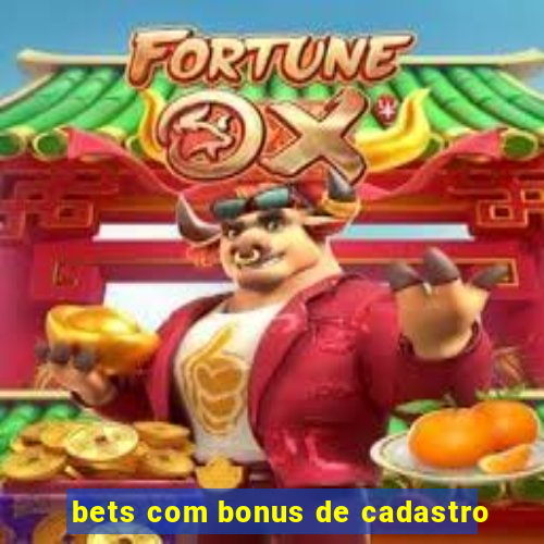 bets com bonus de cadastro