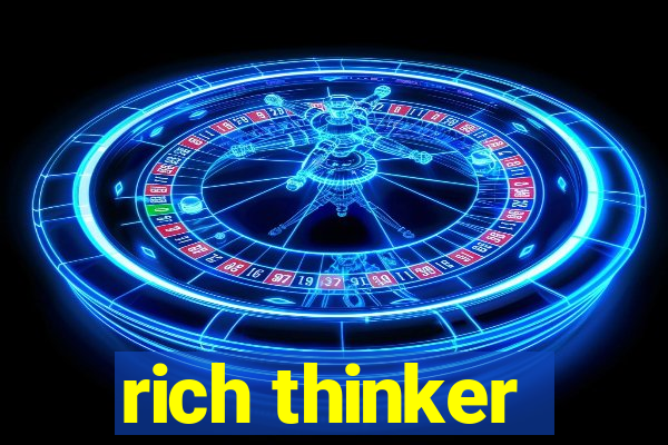 rich thinker