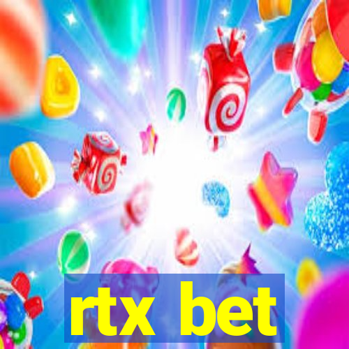 rtx bet