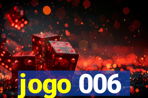 jogo 006