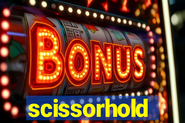 scissorhold