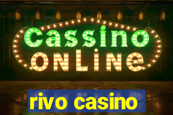 rivo casino