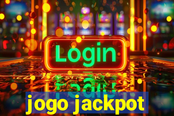 jogo jackpot