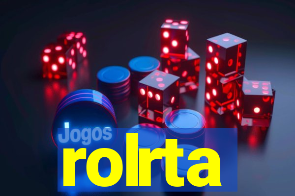 rolrta