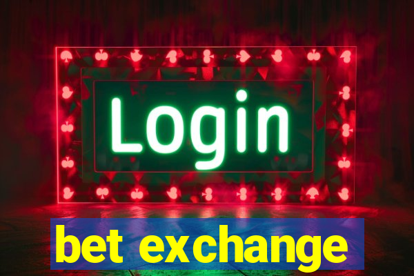 bet exchange