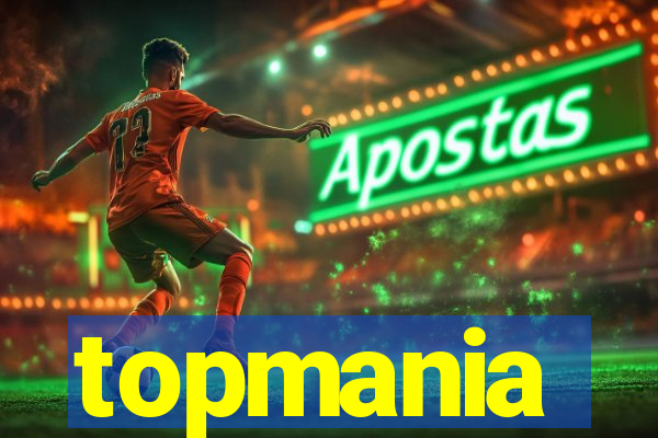 topmania