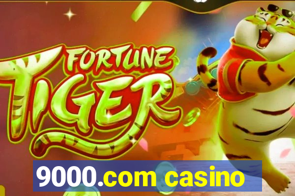 9000.com casino