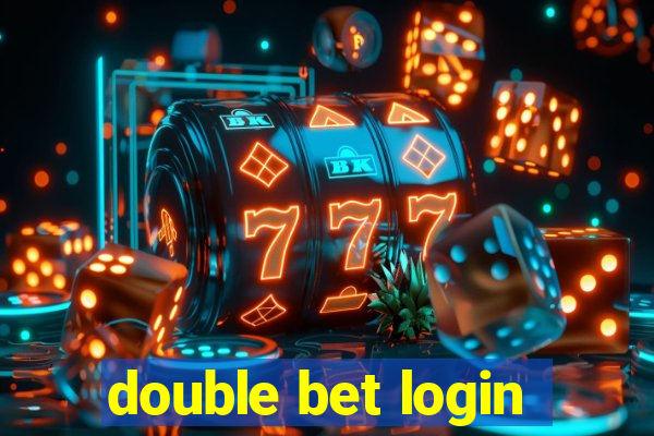 double bet login