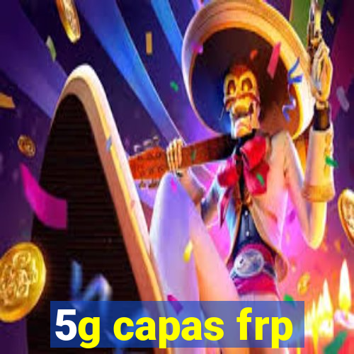 5g capas frp