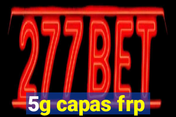 5g capas frp