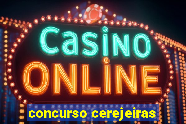 concurso cerejeiras