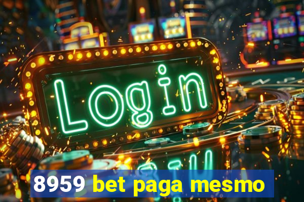 8959 bet paga mesmo