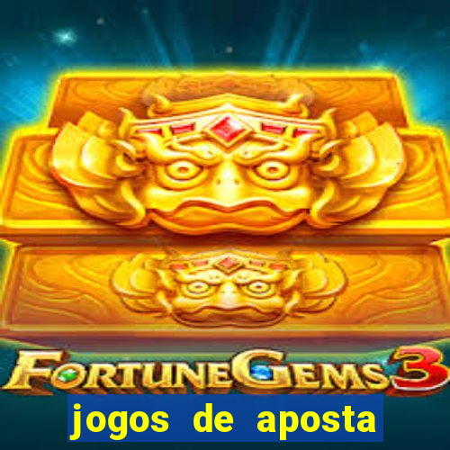 jogos de aposta ganhar dinheiro