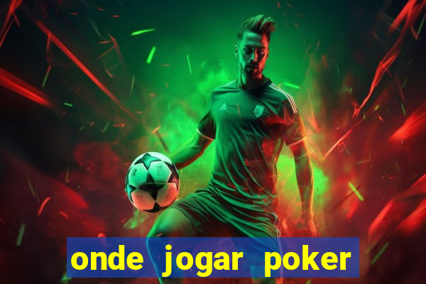 onde jogar poker online gratis