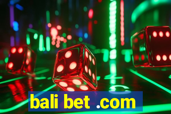 bali bet .com