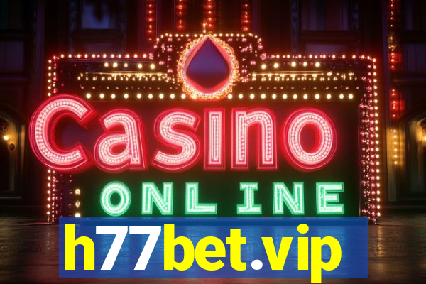 h77bet.vip