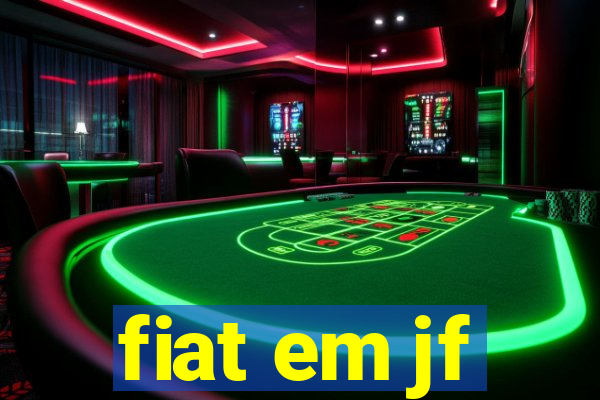 fiat em jf