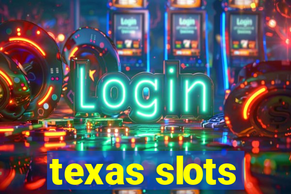 texas slots