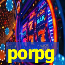 porpg