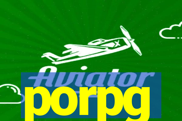 porpg