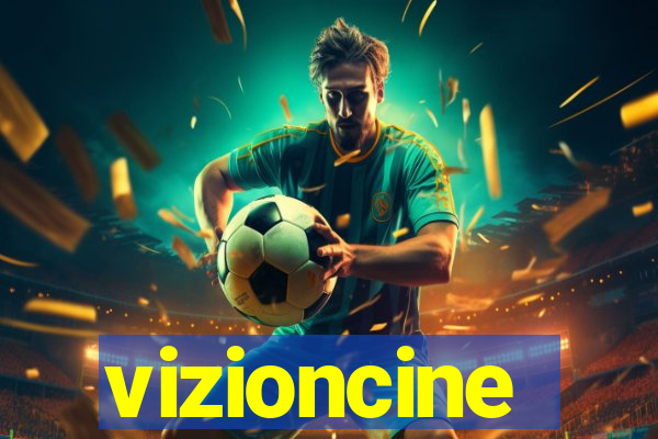 vizioncine